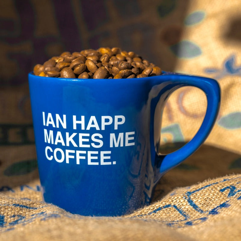 IAN HAPP MAKES ME COFFEE Mug